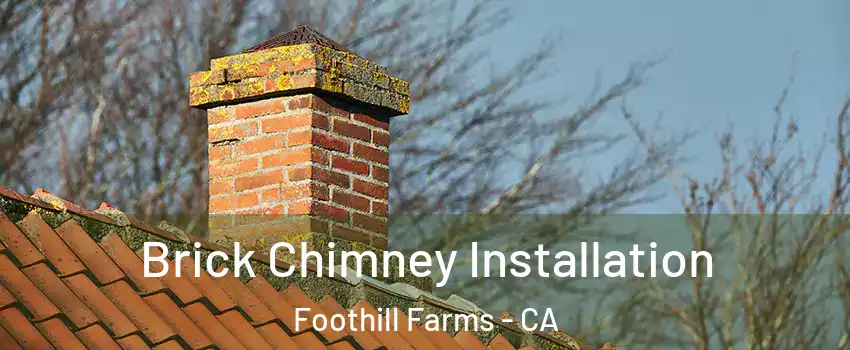  Brick Chimney Installation Foothill Farms - CA
