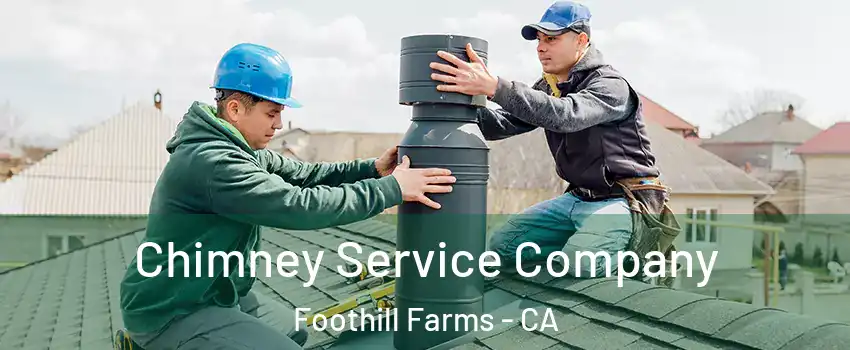  Chimney Service Company Foothill Farms - CA
